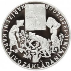 Stříbrná mince 200 Kč Vydání nařízení Karla IV. o zakládání vinic | 2008 | Proof