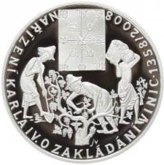 Strieborná minca 200 Kč Vydání nařízení Karla IV. o zakládání vinic | 2008 | Standard